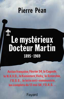 Le mystérieux Docteur Martin (1895-1969)