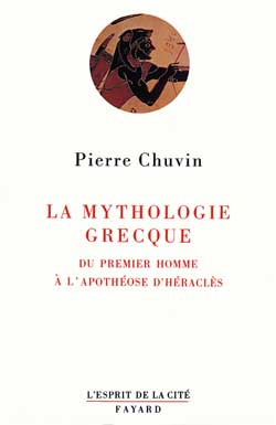 La mythologie grecque : du premier homme à l'apothéose d'Héraclès