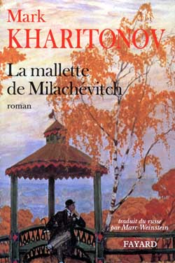 La mallette de Milachévitch : roman