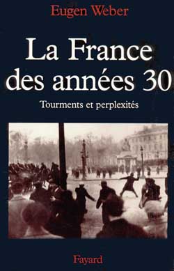 La France des années 30 : tourments et perplexités