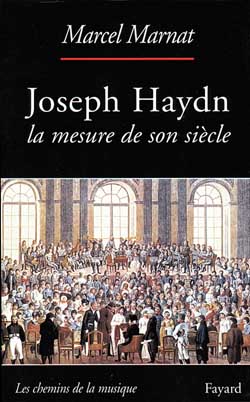 Joseph Haydn : la mesure de son siècle