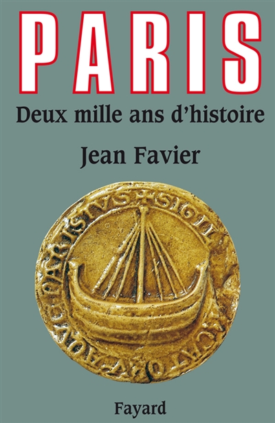 Paris : deux mille ans d'histoire