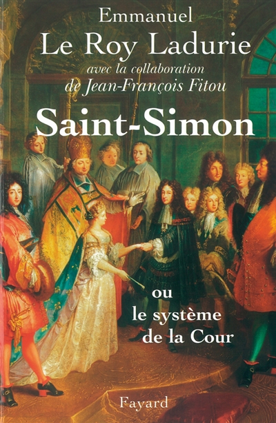 Saint-Simon et le système de la Cour