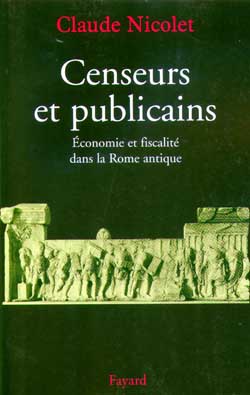 Censeurs et publicains : économie et fiscalité dans la Rome antique