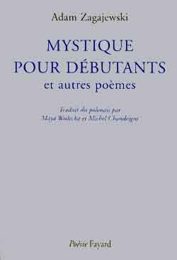 Mystique pour débutants : et autres poèmes