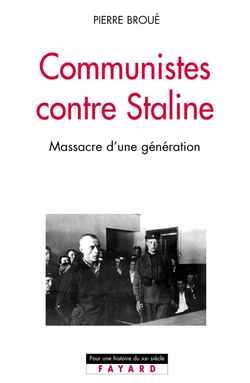 Communistes contre Staline : massacre d'une génération