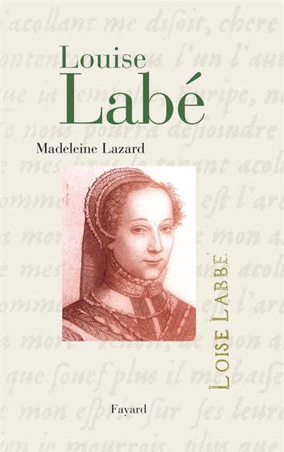Louise Labé, lyonnaise
