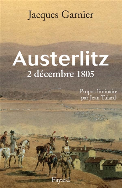 Austerlitz : 2 décembre 1805