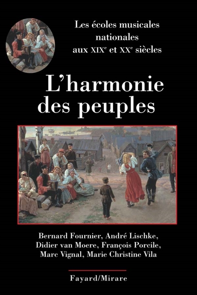 L'harmonie des peuples : écoles nationales musicales au XIXe et XXe siècles