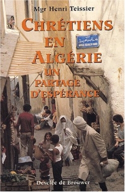 Chrétiens en Algérie : un partage d'espérance