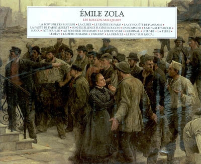 Dictionnaire d'Emile Zola : sa vie, son oeuvre, son époque...