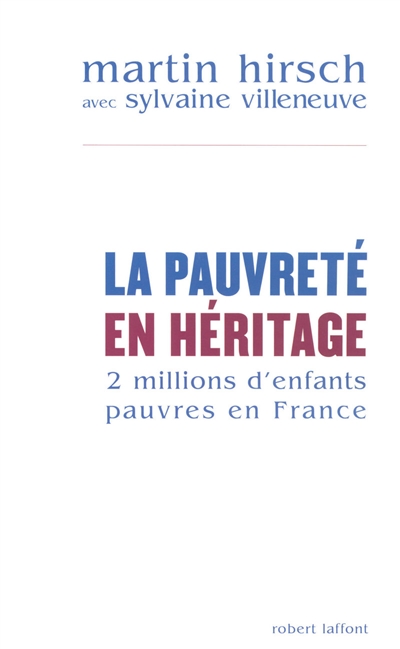La pauvreté en héritage : deux millions d'enfants pauvres en France