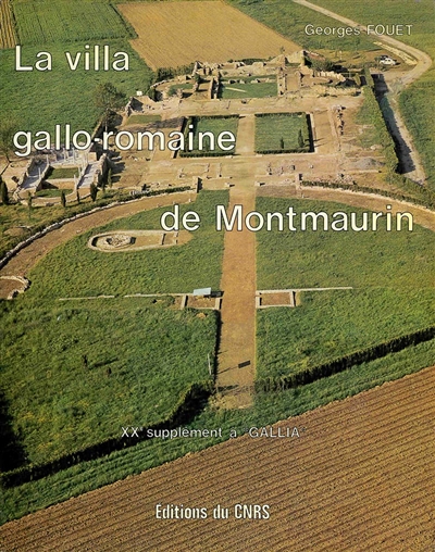 La villa gallo-romaine de Montmaurin (Haute-Garonne)