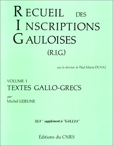 Recueil des inscriptions gauloises 1 , Textes gallo-grecs