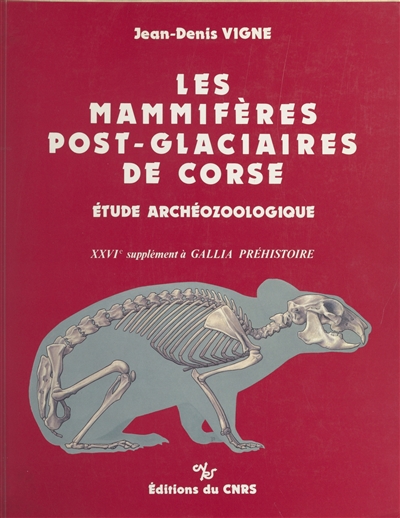 Les Mammifères post-glaciaires de Corse : étude archéozoologique