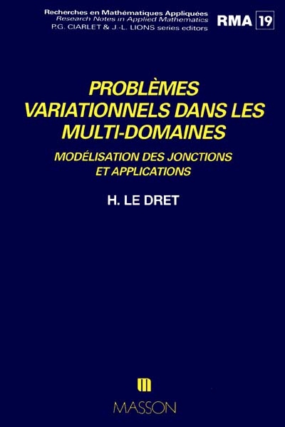 Problèmes variationnels dans les multi-domaines : modélisation des jonctions et applications