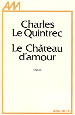 Le Château d'amour : roman