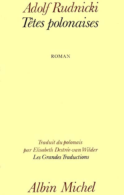 Têtes polonaises : roman