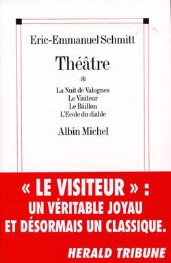 Théâtre : La nuit de Valognes ; Le visiteur ; Le bâillon ; L'école du diable : Golden Joe ; Variations énigmatiques ; Le Libertin