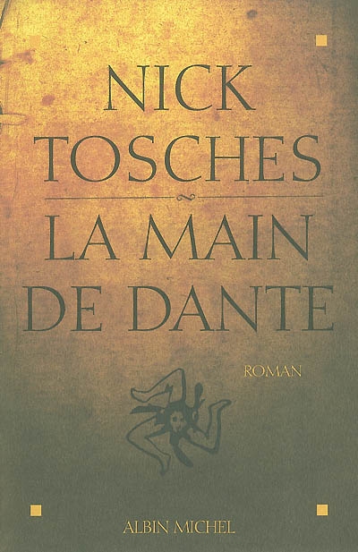La main de Dante : roman