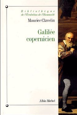 Galilée copernicien : le premier combat (1610-1616) / ;