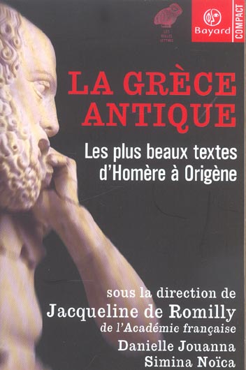 La Grèce antique : les plus beaux textes d'Homère à Origène