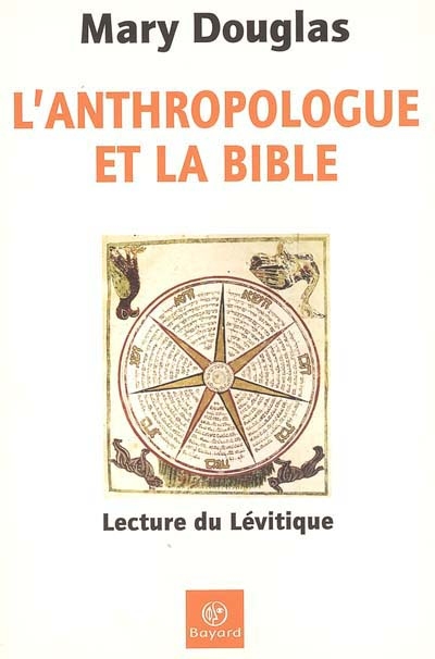 L'anthropologue et la Bible : lecture du Lévitique