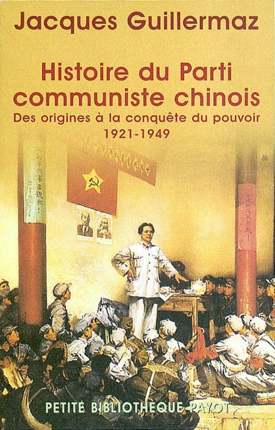 Histoire du Parti communiste chinois : des origines à la conquête du pouvoir, 1921-1949