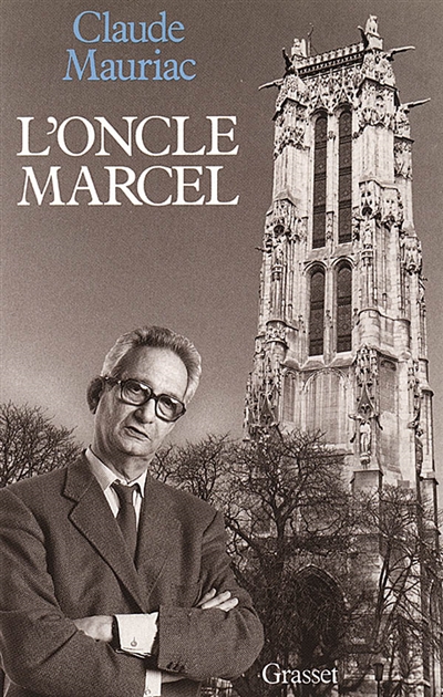 L' Oncle Marcel (suivi de) l'Index général des 10 volumes du "Temps immobile"