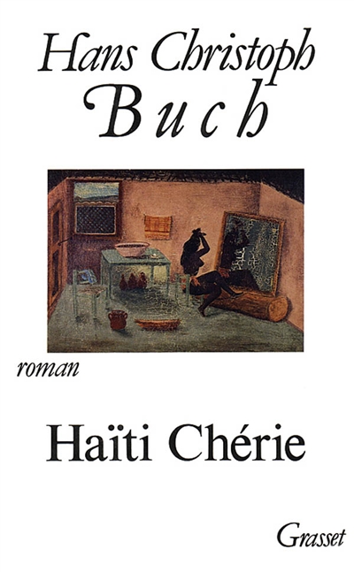 Haïti chérie : roman