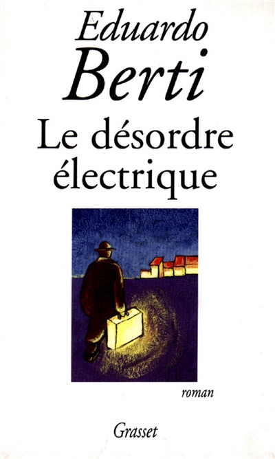 Le désordre électrique : roman