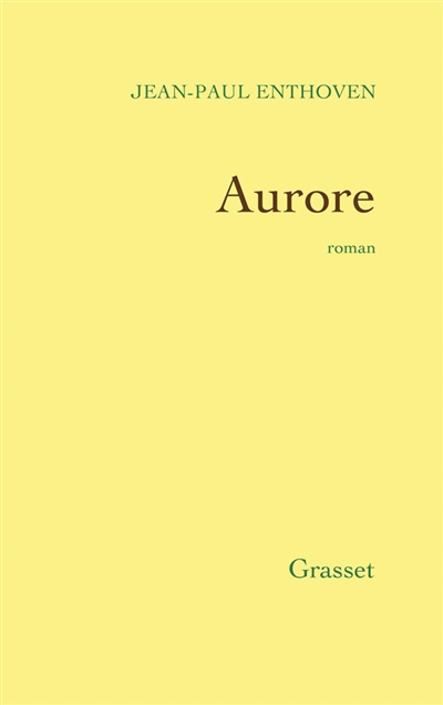 Aurore : roman