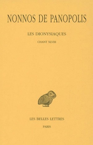Les Dionysiaques. Tome XVIII , Chant XLVIII