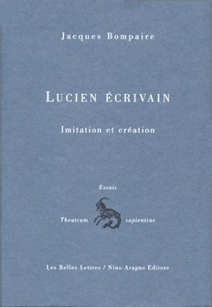 Lucien écrivain : imitation et création