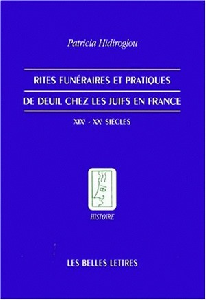 Rites funéraires et pratiques de deuil des juifs en France : XIXe-XXe siècles