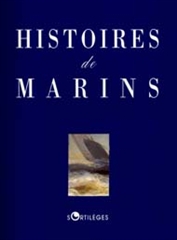 Histoires de marins ;