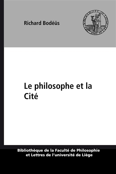 Le Philosophe et la cité : recherches sur les rapports entre morale et politique dans la pensée d'Aristote