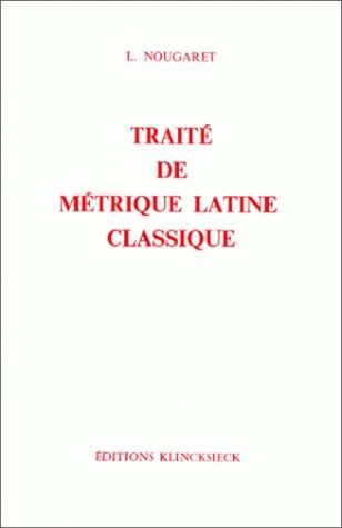 Traité de métrique latine classique