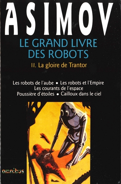 Le Grand livre des robots , vol.2 : La gloire de Trantor