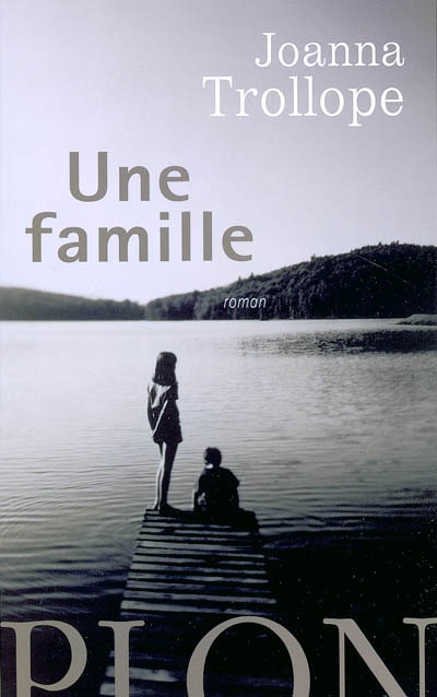 Une famille : roman