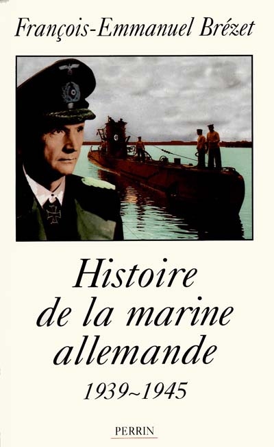 Histoire de la marine allemande 1939-1945