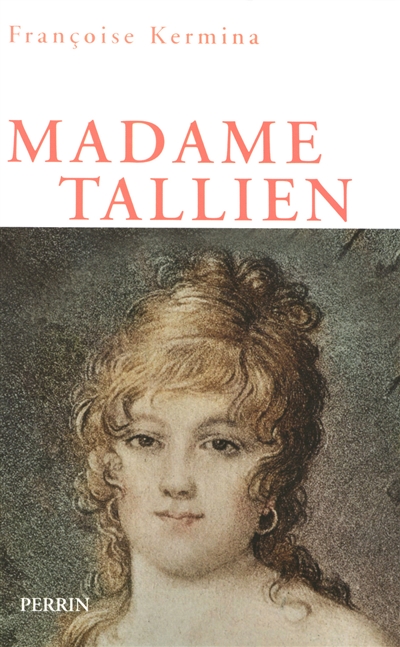 Madame Tallien (1773-1835)