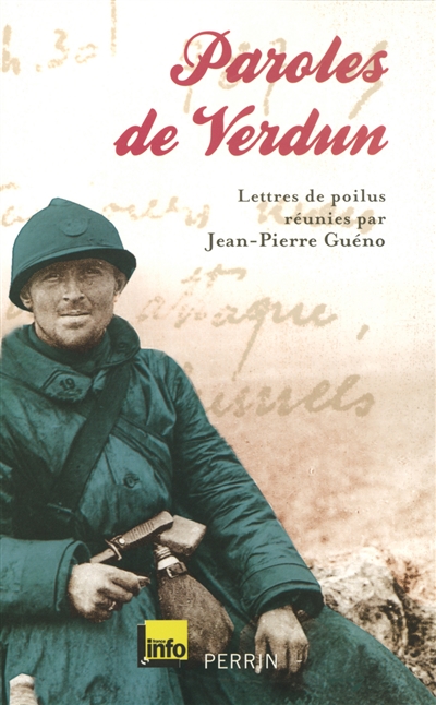 Paroles de Verdun : lettres de poilus