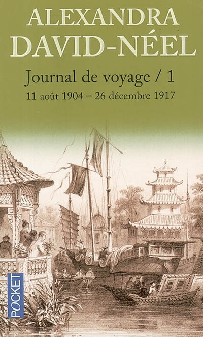 Journal de voyage , Lettres à son mari : 11 août 1904-31 décembre 1940