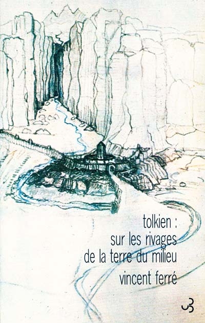 Tolkien : sur les rivages de la terre du milieu : Le seigneur des anneaux de J.R.R. Tolkien