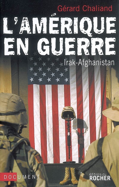 L'Amérique en guerre : Irak, Afghanistan