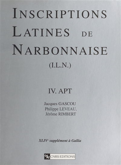 Inscriptions latines de Narbonnaise (ILN). IV , Apt