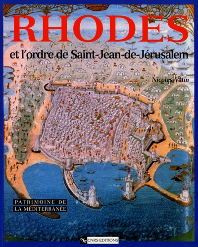 Rhodes et l'ordre de Saint-Jean-de-Jérusalem