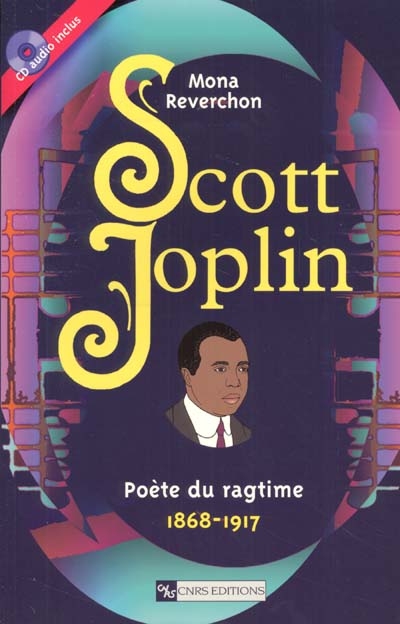 Scott Joplin : poète du ragtime, 1868-1917