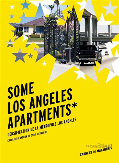 Some Los Angeles apartments : densification de la métropole Los Angeles